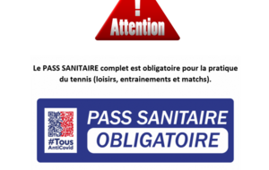 PASS Sanitaire obligatoire pour le pratique du tennis.
